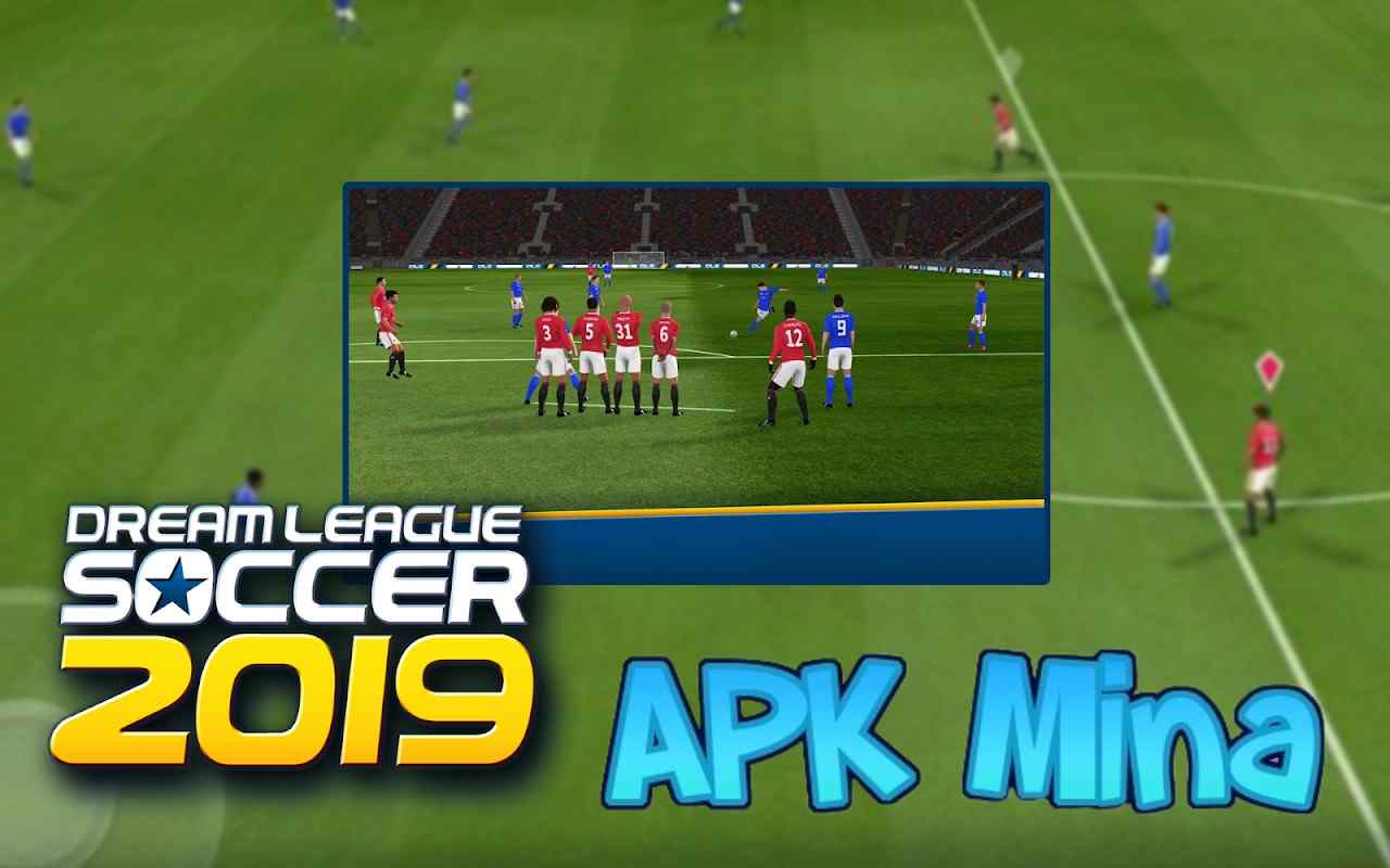 تحميل لعبة download dream league soccer 2019 مهكرة للاندرويد